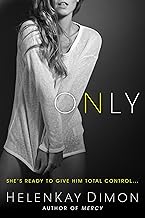 Only (The Holton Woods Series)